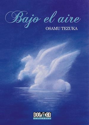 BAJO EL AIRE | 9788496706774 | TEZUKA, OSAMU | Galatea Llibres | Librería online de Reus, Tarragona | Comprar libros en catalán y castellano online