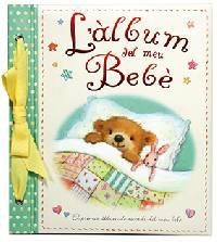 L'ÀLBUM DEL MEU BEBÈ | 9788428539531 | Galatea Llibres | Llibreria online de Reus, Tarragona | Comprar llibres en català i castellà online