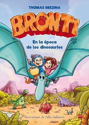 BRONTI 2 EN LA EPOCA DE LOS DINOSAURIOS | 9788467591873 | BREZINA, THOMAS | Galatea Llibres | Librería online de Reus, Tarragona | Comprar libros en catalán y castellano online