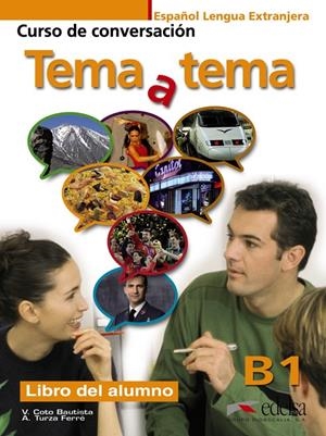 TEMA A TEMA B1 - LIBRO DEL ALUMNO | 9788477117209 | TURZA FERRÉ, ANNA/COTO BAUTISTA, VANESSA CARMEN | Galatea Llibres | Llibreria online de Reus, Tarragona | Comprar llibres en català i castellà online