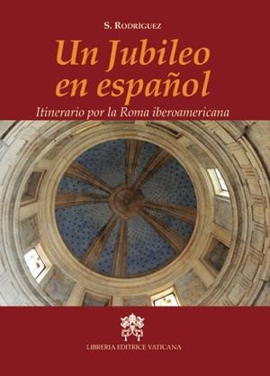 UN JUBILEO EN ESPAÑOL | 9788415980896 | RODRÍGUEZ, SERGIO | Galatea Llibres | Llibreria online de Reus, Tarragona | Comprar llibres en català i castellà online