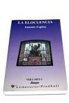 ELOCUENCIA VOL.1, LA | 9788479542122 | ESPINA, ANTONIO | Galatea Llibres | Librería online de Reus, Tarragona | Comprar libros en catalán y castellano online