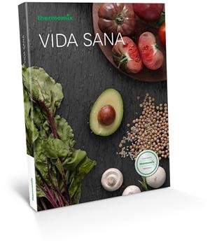 VIDA SANA THERMOMIX | 9788460875741 | VORWERK ESPAÑA M.S.L., S.C | Galatea Llibres | Llibreria online de Reus, Tarragona | Comprar llibres en català i castellà online