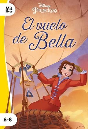 PRINCESAS. EL VUELO DE BELLA | 9788417062842 | Galatea Llibres | Llibreria online de Reus, Tarragona | Comprar llibres en català i castellà online