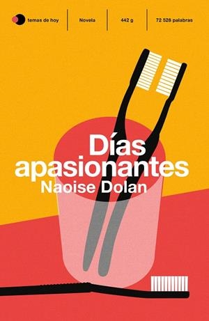 DÍAS APASIONANTES | 9788499988399 | DOLAN, NAOISE | Galatea Llibres | Librería online de Reus, Tarragona | Comprar libros en catalán y castellano online