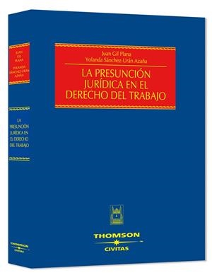 PRESUNCION JURIDICA EN EL DERECHO DEL TRABAJO, LA | 9788447029242 | GIL PLANA, JUAN | Galatea Llibres | Llibreria online de Reus, Tarragona | Comprar llibres en català i castellà online
