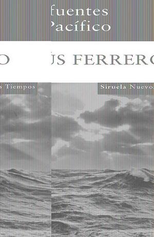 FUENTES DEL PACIFICO, LAS | 9788498411874 | FERRERO, JESUS | Galatea Llibres | Llibreria online de Reus, Tarragona | Comprar llibres en català i castellà online