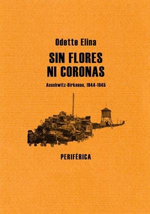 SIN FLORES NI CORONAS | 9788493623234 | ELINA, ODETTE | Galatea Llibres | Librería online de Reus, Tarragona | Comprar libros en catalán y castellano online