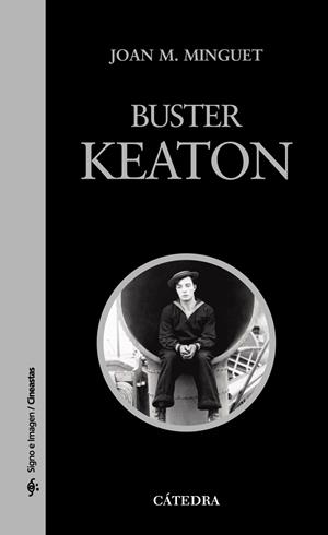 BUSTER KEATON | 9788437624617 | MINGUET, JOAN | Galatea Llibres | Llibreria online de Reus, Tarragona | Comprar llibres en català i castellà online