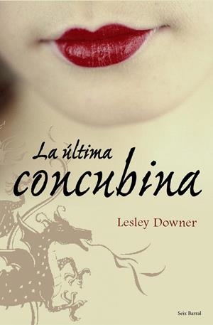 ULTIMA CONCUBINA, LA | 9788432231766 | DOWNER, LESLEY | Galatea Llibres | Librería online de Reus, Tarragona | Comprar libros en catalán y castellano online
