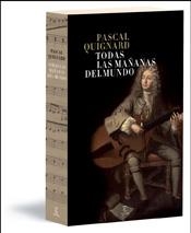 TODAS LAS MAÑANAS DEL MUNDO | 9788467027655 | QUIGNARD, PASCAL | Galatea Llibres | Llibreria online de Reus, Tarragona | Comprar llibres en català i castellà online