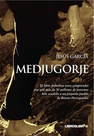 MEDJUGORJE | 9788492654024 | GARCIA, JESUS | Galatea Llibres | Librería online de Reus, Tarragona | Comprar libros en catalán y castellano online