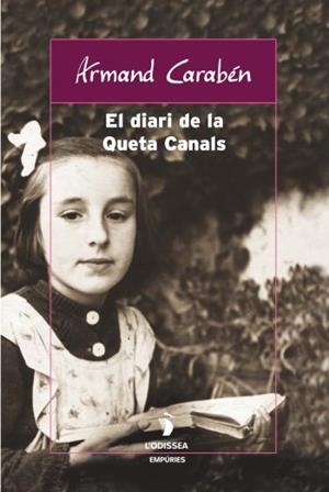 DIARI DE LA QUETA CANALS, EL | 9788497871709 | CARABEN, ARMAND | Galatea Llibres | Librería online de Reus, Tarragona | Comprar libros en catalán y castellano online