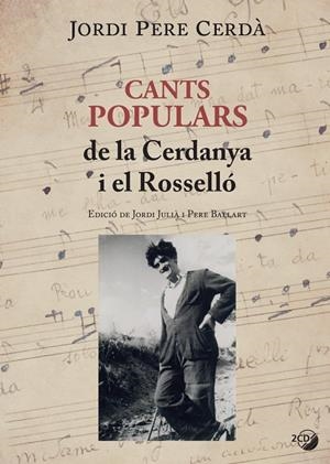CANTS POPULARS DE LA CERDANYA I EL ROSSELLÓ | 9788499795331 | CERDÀ, JORDI PERE | Galatea Llibres | Librería online de Reus, Tarragona | Comprar libros en catalán y castellano online
