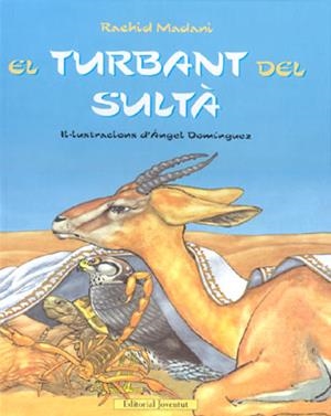 TURBANT DEL SULTA, EL | 9788426136817 | MADANI, RACHID | Galatea Llibres | Librería online de Reus, Tarragona | Comprar libros en catalán y castellano online