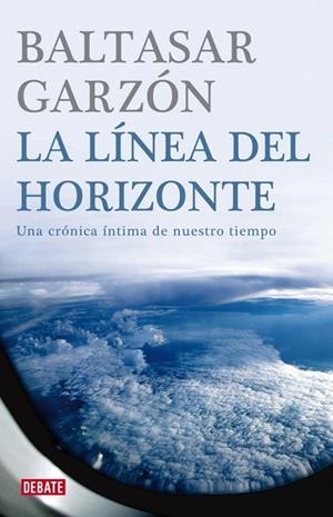 LINEA DEL HORIZONTE, LA | 9788483067772 | GARZON, BALTASAR | Galatea Llibres | Llibreria online de Reus, Tarragona | Comprar llibres en català i castellà online