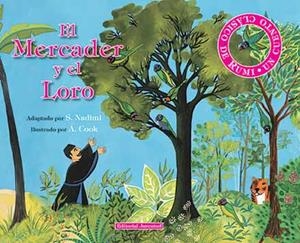 MERCADER Y EL LORO, EL | 9788426136787 | NADIMI, S. | Galatea Llibres | Librería online de Reus, Tarragona | Comprar libros en catalán y castellano online