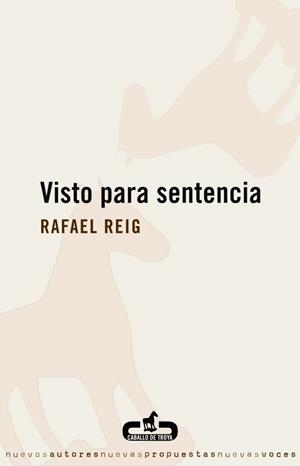 VISTO PARA SENTENCIA | 9788496594203 | REIG, RAFAEL | Galatea Llibres | Librería online de Reus, Tarragona | Comprar libros en catalán y castellano online