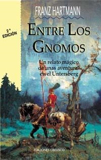ENTRE LOS GNOMOS.UN RELATO MAGICO | 9788477206637 | HARTMANN, FRANZ | Galatea Llibres | Llibreria online de Reus, Tarragona | Comprar llibres en català i castellà online