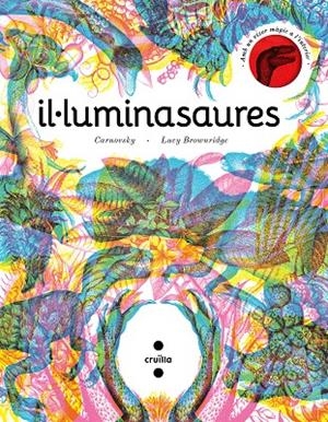 IL·LUMINASAURES | 9788466148627 | BROWNRIDGE, LUCY | Galatea Llibres | Llibreria online de Reus, Tarragona | Comprar llibres en català i castellà online