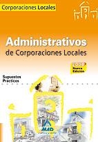 ADMINISTRATIVOS CORPORACIONES LOCALES SUPUESTOS 2008 | 9788466589840 | MARTOS NAVARRO, FERNANDO/MARTIN MIRANDA, JOSE MANUEL/RICO PRIETO, MARCIANO | Galatea Llibres | Llibreria online de Reus, Tarragona | Comprar llibres en català i castellà online