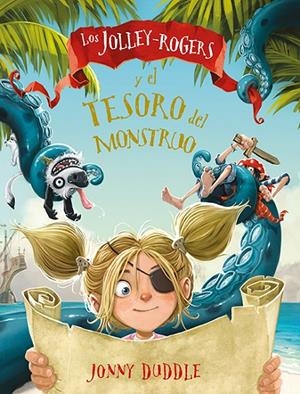 LOS JOLLEY-ROGERS Y EL TESORO DEL MONSTRUO | 9788494502743 | DUDDLE, JONNY | Galatea Llibres | Llibreria online de Reus, Tarragona | Comprar llibres en català i castellà online