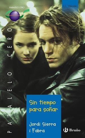 SIN TIEMPO PARA SOÑAR | 9788421695487 | SIERRA I FABRA, JORDI | Galatea Llibres | Librería online de Reus, Tarragona | Comprar libros en catalán y castellano online