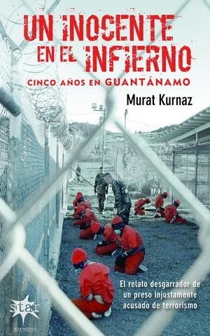 INOCENTE EN EL INFIERNO, UN | 9788493575540 | KURNAZ, MURAT | Galatea Llibres | Llibreria online de Reus, Tarragona | Comprar llibres en catal&#224; i castell&#224; online
