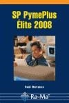 SP PYMEPLUS ELITE 2008 | 9788478978571 | MORUECO, RAUL | Galatea Llibres | Llibreria online de Reus, Tarragona | Comprar llibres en català i castellà online