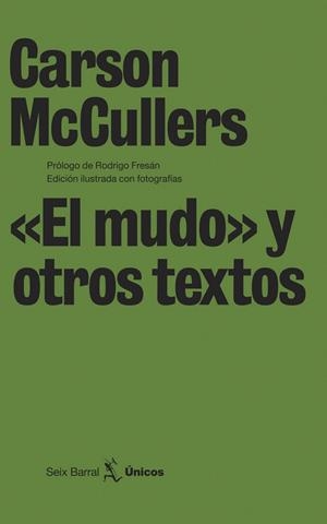 MUDO Y OTROS TEXTOS, EL | 9788432243189 | MCCULLERS, CARSON | Galatea Llibres | Llibreria online de Reus, Tarragona | Comprar llibres en català i castellà online