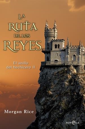 LA RUTA DE LOS REYES | 9788490600030 | MORGAN RICE | Galatea Llibres | Librería online de Reus, Tarragona | Comprar libros en catalán y castellano online