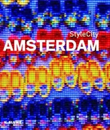 AMSTERDAM STYLE CITY | 9788496669307 | Galatea Llibres | Llibreria online de Reus, Tarragona | Comprar llibres en català i castellà online