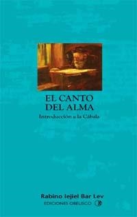 CANTO DEL ALMA, EL | 9788477209218 | BAR LEV, LEJIEL | Galatea Llibres | Llibreria online de Reus, Tarragona | Comprar llibres en català i castellà online