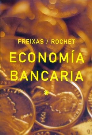 ECONOMIA BANCARIA | 9788485855896 | FREIXES / ROCHET | Galatea Llibres | Llibreria online de Reus, Tarragona | Comprar llibres en català i castellà online