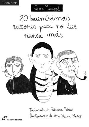 20 BUENÍSIMAS RAZONES PARA NO LEER NUNCA MÁS | 9788415070634 | MÉNARD, PIERRE | Galatea Llibres | Llibreria online de Reus, Tarragona | Comprar llibres en català i castellà online
