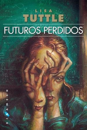 FUTUROS PERDIDOS | 9788416035540 | TUTTLE, LISA | Galatea Llibres | Librería online de Reus, Tarragona | Comprar libros en catalán y castellano online