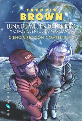 LUNA DE MIEL EN EL INFIERNO | 9788496208049 | BROWN, FREDERIC | Galatea Llibres | Librería online de Reus, Tarragona | Comprar libros en catalán y castellano online