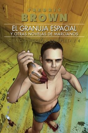 GRANUJA ESPACIAL Y OTRAS NOVELAS DE MARCIANOS | 9788496208476 | BROWN, FREDERIC | Galatea Llibres | Llibreria online de Reus, Tarragona | Comprar llibres en català i castellà online