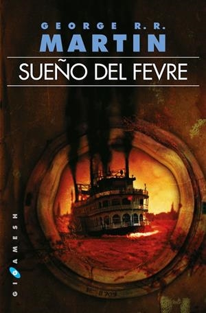 SUEÑO DEL FEVRE | 9788416035816 | MARTIN, GEORGE R.R. | Galatea Llibres | Llibreria online de Reus, Tarragona | Comprar llibres en català i castellà online