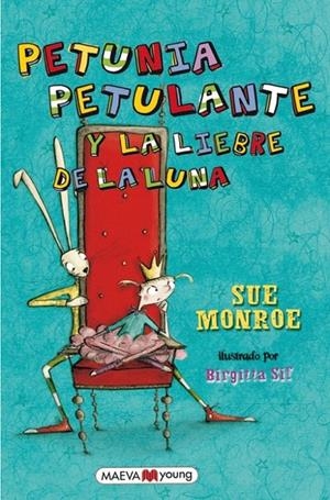 PETUNIA PETULANTE Y LA LIEBRE DE LA LUNA | 9788415120858 | MONROE, SUE | Galatea Llibres | Librería online de Reus, Tarragona | Comprar libros en catalán y castellano online