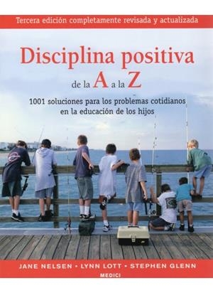 DISCIPLINA POSITIVA DE LA A LA Z | 9788497990585 | NELSEN, J. ET AL. | Galatea Llibres | Librería online de Reus, Tarragona | Comprar libros en catalán y castellano online
