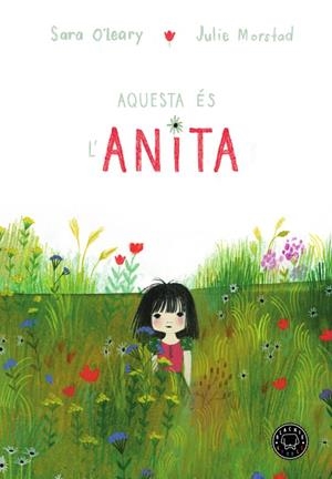 AQUESTA ÉS L'ANITA | 9788417059842 | O'LEARY, SARA | Galatea Llibres | Llibreria online de Reus, Tarragona | Comprar llibres en català i castellà online