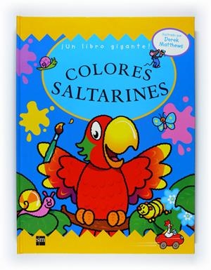COLORES SALTARINES. LIBRO GIGANTE | 9788467522884 | MATTHEWS, DEREK | Galatea Llibres | Llibreria online de Reus, Tarragona | Comprar llibres en català i castellà online