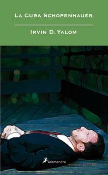 CURA SCHOPENHAUER, LA | 9788498381603 | YALOM, IRVIN | Galatea Llibres | Librería online de Reus, Tarragona | Comprar libros en catalán y castellano online