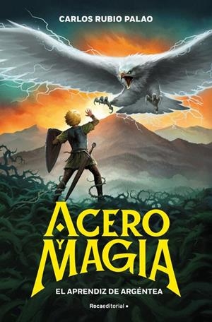 ACERO Y MAGIA 1 - EL APRENDIZ DE ARGÉNTEA | 9791387517175 | RUBIO PALAO, CARLOS | Galatea Llibres | Llibreria online de Reus, Tarragona | Comprar llibres en català i castellà online