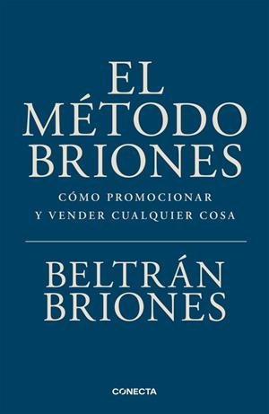 EL MÉTODO BRIONES | 9791387513535 | BRIONES, BELTRÁN | Galatea Llibres | Librería online de Reus, Tarragona | Comprar libros en catalán y castellano online