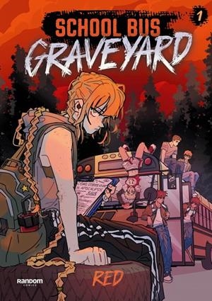 SCHOOL BUS GRAVEYARD (EDICIÓN EN ESPAÑOL) 1 | 9788419441683 | RED | Galatea Llibres | Llibreria online de Reus, Tarragona | Comprar llibres en català i castellà online