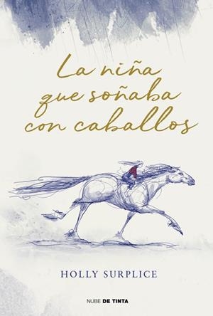 LA NIÑA QUE SOÑABA CON CABALLOS | 9788419514974 | SURPLICE, HOLLY | Galatea Llibres | Librería online de Reus, Tarragona | Comprar libros en catalán y castellano online