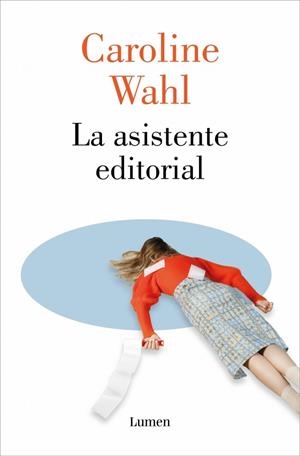 LA ASISTENTE EDITORIAL | 9788426433886 | WAHL, CAROLINE | Galatea Llibres | Librería online de Reus, Tarragona | Comprar libros en catalán y castellano online