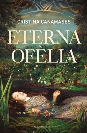 ETERNA OFÈLIA | 9791387935078 | CANAMASES, CRISTINA | Galatea Llibres | Librería online de Reus, Tarragona | Comprar libros en catalán y castellano online